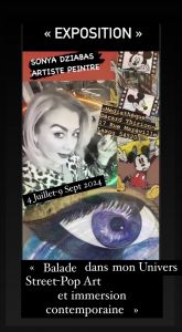 « Balade dans mon univers Street-Pop Art et immersion contemporaine » « Balade dans mon univers Street-Pop Art et immersion contemporaine »